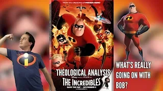 Disney Pixar's The Incredibles (2004) Theological Analysis