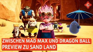 Zwischen Mad Max und Dragon Ball - Preview zu Sand Land | FIRST LOOK