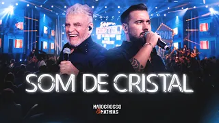 Matogrosso e Mathias - Som de Cristal (DVD ZONA RURAL)