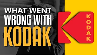 What Went Wrong With Kodak | Killing a company with a missed opportunity.