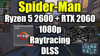 Marvel's Spider-Man Remastered - Ryzen 5 2600 + RTX 2060