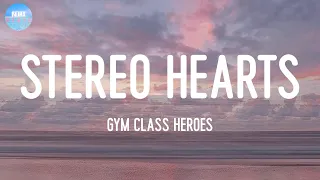 Stereo Hearts - Gym Class Heroes (Lyrics) | My heart's a stereo