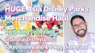 HUGE Asia Disney Parks Merchandise Haul | Hong Kong, Shanghai, & Tokyo Disneyland