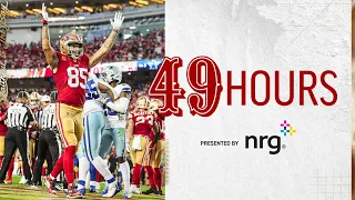 49 Hours: A Dominant Performance vs. Dallas | 49ers