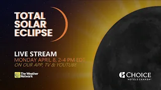 ECLIPSE LIVE: Watch Our Team Coverage of the Total Solar Eclipse Over Canada