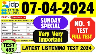 IELTS Listening Practice Test 2024 with Answers | 07.04.2024 | Test No - 403