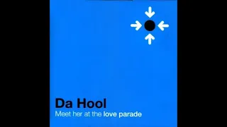 Da Hool - Meet Her At The Love Parade [Audio HQ]