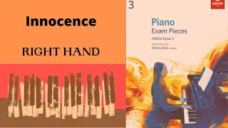 Innocence  -  Piano Grade 3 - Right Hand - ABRSM 2021-2022