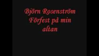 Björn Rosenström - Förfest på min altan (lyrics)