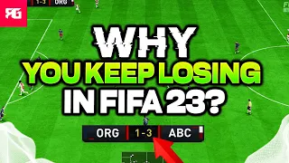 Why YOU Keep LOSING Games in FIFA 23 Ultimate Team - How to Stop LOSING Games in FUT Champs!