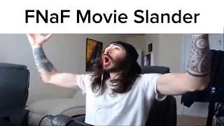 FNaF Movie Slander