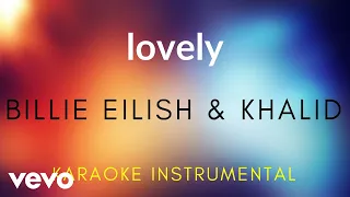 Billie Eilish, Khalid - lovely (Karaoke Instrumental)