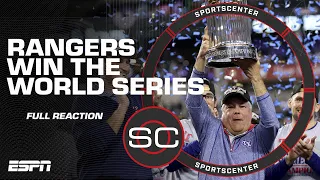 REACTION to the Rangers winning their FIRST World Series | SportsCenter