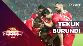 HIGHLIGHT DAN DI BALIK LAGA TIMNAS SENIOR TEKUK BURUNDI DI FIFA MATCHDAY PERTAMA | GARUDA TODAY