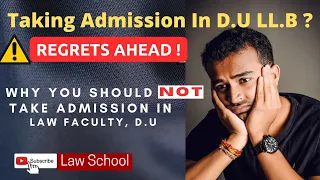 Why you should NOT choose DU LL.B - A caution by ex-student of law at D.U.
