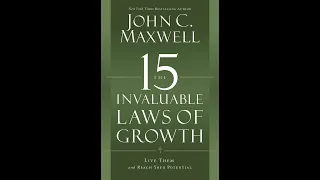 Audiobook Chapter 6: The 15 Invaluable Laws of Growth