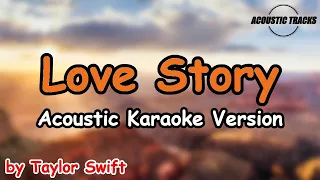 Love Story - Taylor Swift (Acoustic Karaoke Version)