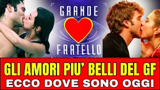 I 9 AMORI PIU' BELLI ED EMOZIONANTI DEL GF: Ecco che fine hanno fatto oggi!