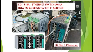 EDS 518A ETHERNET SWITCH MOXA     HOW TO CONFIG IP ADDRESS REV0 1