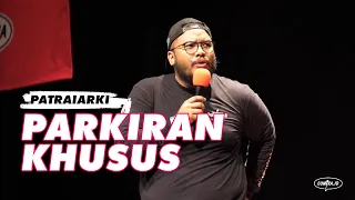 Parkiran Khusus - Stand-Up Comedy Show Patraiarki oleh Patra Gumala