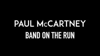 PAUL McCARTNEY | Band on the Run | Lyrics