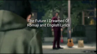 The Future I Dreamed Of - Romaji and English Lyrics