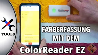 Farberfassung mit dem Smartphone & dem ColorReader EZ Farbmessgerät 😊👉ganz ohne Fachkenntnisse!