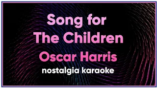 Song For the Children - Oscar Harris