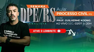 DPE/RS 2023 - ANALISTA: AULA DE REVISÃO DE PROCESSO CIVIL - CONCURSOS GG