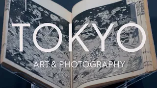 Tokyo: Art & Photography – Exhibition Film