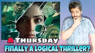 A Thursday Review, A Thursday Movie Review, A Thursday Full Movie Review | Manav Narula