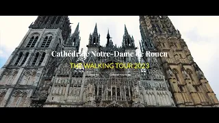 FRANCE ROUEN 4K CATHEDRALE THE WALKING TOUR 2023