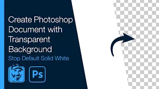 Create Photoshop Document with Transparent Background