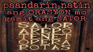 PAANO MAGPAANDAR NG ORASYON GAMIT ANG SATOR | BASAG NG SATOR | SUSI NG SATOR