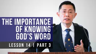 Lesson 14: The Method Of Studying God's Word | Basic Bible Knowledge Series 2023 | Rev Joseph Poon