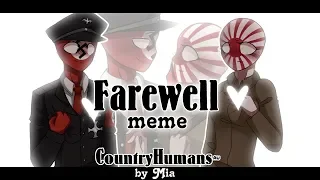 Farewell meme [CountryHumans|𝐀𝐔] РейхЯИ|ReichJE