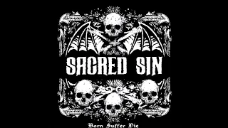 Sacred Sin - Born Suffer Die