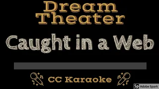 Dream Theater • Caught in a Web (CC) [Karaoke Instrumental Lyrics]