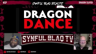 Dan is the MF'n Dragon Slayer! Synful Blaq Reacts - Ninja Sex Party - Dragon Slayer (Level Up)