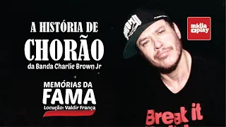 A HISTÓRIA DE CHORÃO