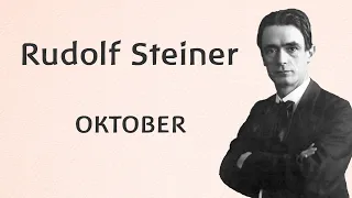 Rudolf Steiner – Monat um Monat, Oktober (Waage) – Anthroposophische Meditation