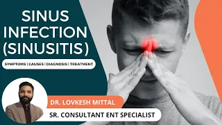 Sinus Infection (Sinusitis) | Sinus Surgery | Best ENT Surgeon in Chandigarh | Healing Hospital