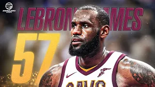 When LeBron James SCORED 57 POINTS AGAINST THE WIZARDS! ● 03.11.17 ● 1080P 60 FPS