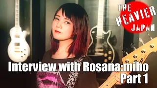 Episode 0: Interview with Rosana:miho Part 1 | THE HEAVIER JAPAN