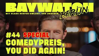 Comedypreis, you did it again! | Folge 44 | Baywatch Berlin - Der Podcast