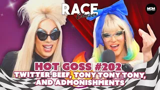 HOT GOSS #202 “Twitter Beef, Tony Tony Tony, and Admonishments”