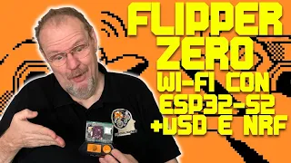 SH144 - Flipper Zero - WI-FI con ESP32S2 + uSD e NRF