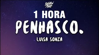 [1 HORA] Luísa Sonza - penhasco. (Letra/Lyrics)