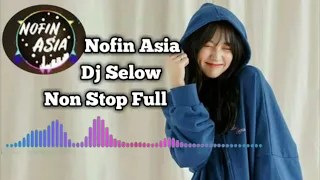 Dj nofin asia 🎵  dj santai selow full album mp3 terbaru 2019