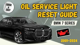 Ultimate BMW 7-Series (E65/F01/G11/G70) Oil Service Light Reset Tutorial: Save Time & Money!